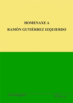 Seller image for Homenaxe a ramn gutirrez izquierdo for sale by Imosver