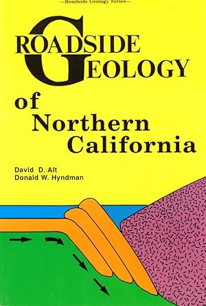 Seller image for Roadside Geology of Northern California for sale by Kenneth Mallory Bookseller ABAA