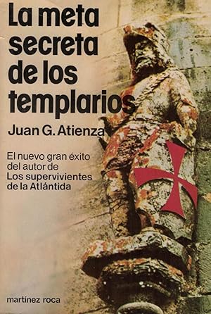 Bild des Verkufers fr LA META SECRETA DE LOS TEMPLARIOS zum Verkauf von Librera Torren de Rueda
