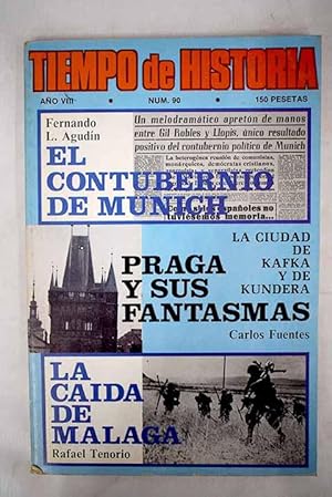 Bild des Verkufers fr TIEMPO DE HISTORIA. AO VIII, N.90 El contubernio de Munich:: "Faran"; Transicin de la Antigedad al Feudalismo en Espaa; La voz de Apolo: Delfos; Espaa 1952; Venezuela en los recuerdos del exilio; Hace sesenta aos: El Tratado de Rapallo; La ciudad de Kafka y de Kundera: Praga y sus fantasmas; La II Repblica y la cuestin marroqu; Un representante de aquella Espaa: Julin Zugazagoitia; La cada de Mlaga y sus trgicas enseanzas zum Verkauf von Alcan Libros