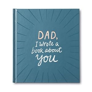 Imagen del vendedor de Dad, I Wrote a Book About You a la venta por GreatBookPrices