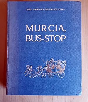MURCIA, BUS-STOP (FLOR DE LAZARILLOS MURCIANOS)