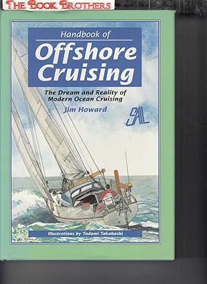 Immagine del venditore per Handbook of Offshore Cruising: The Dream and Reality of Modern Ocean Cruising venduto da THE BOOK BROTHERS