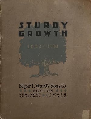 Sturdy Growth: 1882-1918