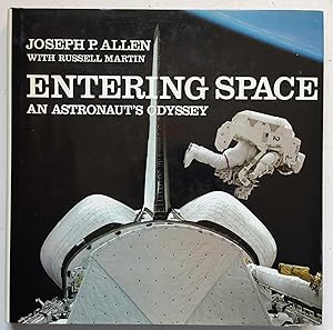 Entering Space: An Astronaut's Odyssey