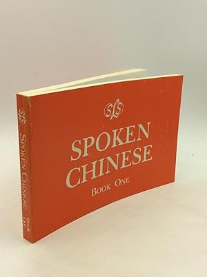 Seller image for SPOKEN CHINESE: Book One for sale by Kubik Fine Books Ltd., ABAA