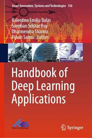 Bild des Verkufers fr Handbook of Deep Learning Applications zum Verkauf von AHA-BUCH GmbH