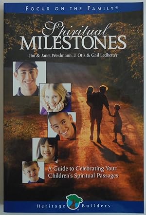 Seller image for Spiritual Milestones: A guide to celebrating your children's spiritual passages (Heritage Builders) for sale by Sklubooks, LLC