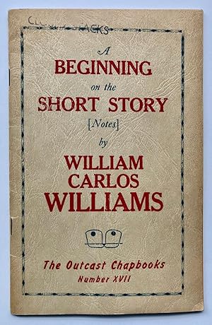 Seller image for A Beginning on the Short Story [Notes] for sale by George Ong Books