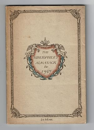 Imagen del vendedor de The Bibliophile's Almanack for 1927 a la venta por Rulon-Miller Books (ABAA / ILAB)