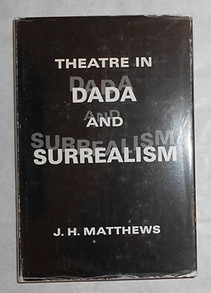 Bild des Verkufers fr Theatre in Dada and Surrealism zum Verkauf von David Bunnett Books