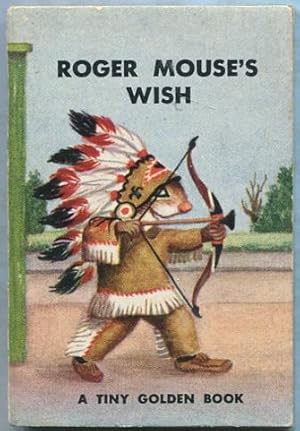 Bild des Verkufers fr Roger Mouse's Wish (A Tiny Golden Book) zum Verkauf von Between the Covers-Rare Books, Inc. ABAA