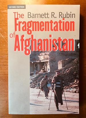 Seller image for The Fragmentation of Afghanistan: State Formation and Collapse in the International System, Second Edition for sale by Samson Books