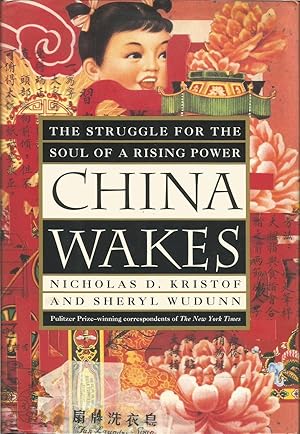 Imagen del vendedor de China Wakes: The Struggle for the Soul of a Rising Power a la venta por ELK CREEK HERITAGE BOOKS (IOBA)