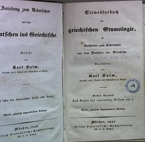 Bild des Verkufers fr Elementarbuch der griechischen Etymologie in Beispielen zum bersetzen aus dem Deutschen ins Griechische: ERSTER CURSUS: Das Nomen und regelmige Verbum auf w. zum Verkauf von books4less (Versandantiquariat Petra Gros GmbH & Co. KG)