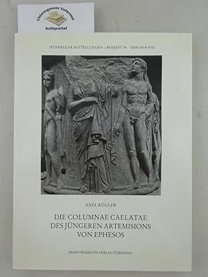 Die columnae caelatae des jüngeren Artemisions von Ephesos. Istanbuler Mitteilungen, Beiheft 34.