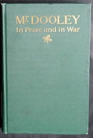 Seller image for Mr. Dooley in Peace and in War for sale by GuthrieBooks