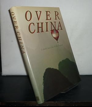 Immagine del venditore per Over China. Photography by Dan Budnick, Georg Gerster, Paul Lau, Wu Shouzhuang and Jerry Young. Text by Kevin Sinclair. venduto da Antiquariat Kretzer