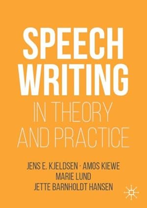 Seller image for Speechwriting in Theory and Practice for sale by GreatBookPrices