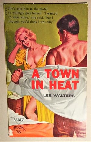 A Town in Heat