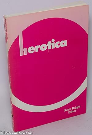 Imagen del vendedor de Herotica; a collection of women's erotic fiction a la venta por Bolerium Books Inc.