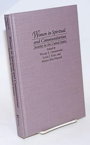 Imagen del vendedor de Women in spiritual and communitarian societies in the United States a la venta por Bolerium Books Inc.