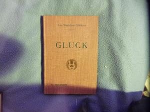 Imagen del vendedor de Gluck- les musiciens clbres a la venta por arobase livres