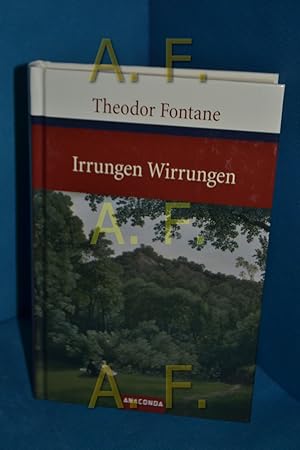 Imagen del vendedor de Irrungen Wirrungen : Roman a la venta por Antiquarische Fundgrube e.U.