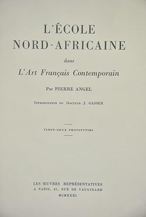 L'école Nord-africaine dans l'art contemporain. Vingt-deux phototypies.