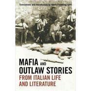 Seller image for Mafia and Outlaw Stories from Italian Life and Literature for sale by eCampus