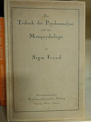 Zur Technik der Psychoanalyse und zur Metapsychologie.