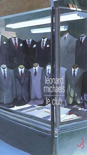 Image du vendeur pour Le club - Leonard Michaels mis en vente par Book Hmisphres