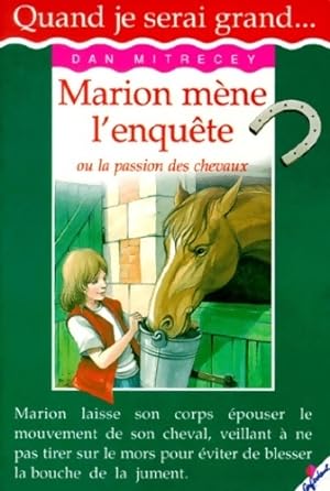 Seller image for Marion m?ne l'enqu?te - Dan Mitrecey for sale by Book Hmisphres