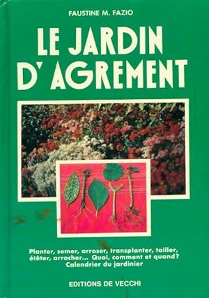 Image du vendeur pour Le jardin d'agr?ment - Faustine Mainardi Fazio mis en vente par Book Hmisphres