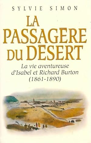 Bild des Verkufers fr La passag?re du d?sert - Sylvie Simon zum Verkauf von Book Hmisphres