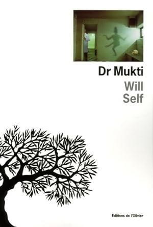 Bild des Verkufers fr Docteur Mukti - Will Self zum Verkauf von Book Hmisphres