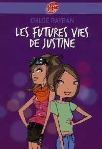 Image du vendeur pour Les futures vies de Justine - Rayban-C mis en vente par Book Hmisphres