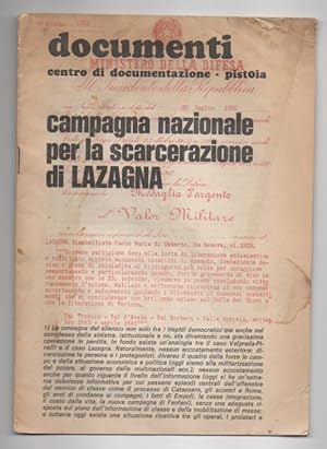 Campagna nazionale per la scarcerazione di Lazagna. Documenti. Centro di documentazione - Pistoia