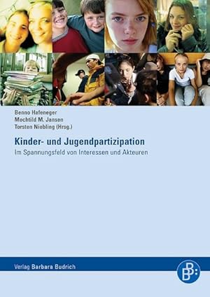 Kinder- und Jugendpartizipation Im Spannungsfeld von Interessen und Akteuren