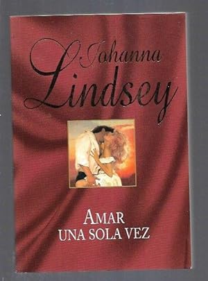 Imagen del vendedor de AMAR UNA SOLA VEZ a la venta por Desvn del Libro / Desvan del Libro, SL