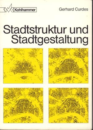 Stadtstruktur und Stadtgestaltung