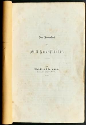 Immagine del venditore per Das Feudenbuch der Stift Bero-Mnster. Von Melchior Estermann, Sextar und Leutpriester in Neudorf. venduto da Franz Khne Antiquariat und Kunsthandel