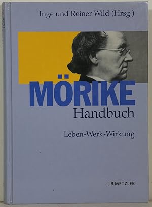 Mörike-Handbuch. Leben - Werk - Wirkung.