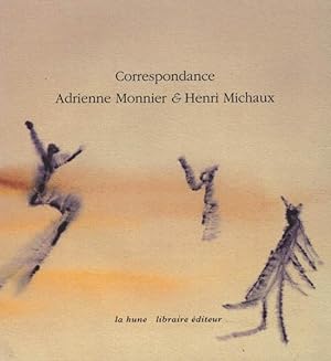 CORRESPONDANCE ADRIENNE MONNIER & HENRI MICHAUX 1939-1955