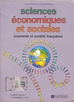 Imagen del vendedor de SCIENCES CONOMIQUES ET SOCIALES. CONOMIE ET SOCIT FRANAISES. 1B a la venta por Librera Vobiscum