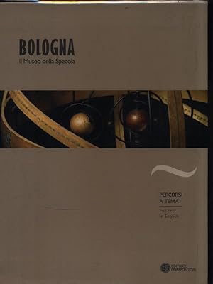 Bild des Verkufers fr Bologna. Il Museo della Specola zum Verkauf von Librodifaccia