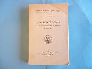 Imagen del vendedor de La Chanson De Roland Dans Les Litteratures et Espagnole Au Moyen Age. a la venta por Carmarthenshire Rare Books
