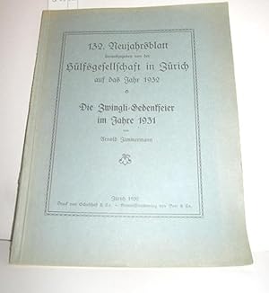 Bild des Verkufers fr Die Zwingli-Gedenkfeier im Jahre 1931 zum Verkauf von Antiquariat Zinnober