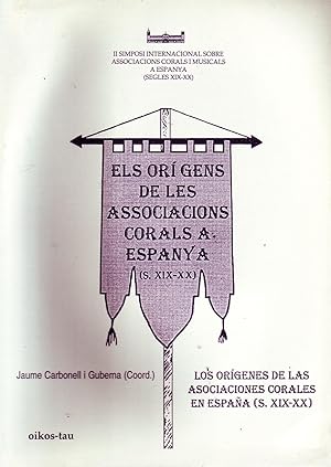 LOS ORIGENES DE LAS ASOCIACIONES CORALES EN ESPAÑA.