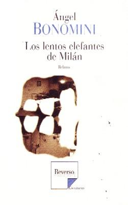 Seller image for LOS LENTOS ELEFANTES DE MILAN. for sale by Librera Raimundo
